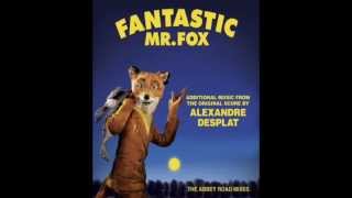 09 Dig Digging Theme  Fantastic Mr Fox Additional Music [upl. by Ennyl]