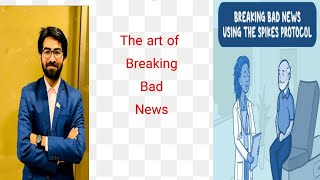 The art of breaking bad news   Urdu SPIKES model [upl. by Stromberg197]