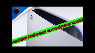 PS5  Activer le navigateur internet secret [upl. by Langham]