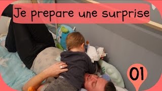 Vlog Famille  Je prepare une surprise [upl. by Esiralc732]