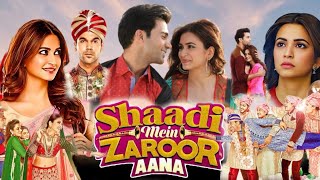 Shaadi Mein Zaroor Aana Full Movie  Rajkummar Rao Kriti Kharbanda Manoj P  Unknown Facts amp Review [upl. by Ailemap]