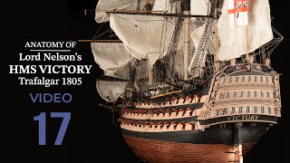 Instructions VIDEO 17  Trafalgars HMS VICTORY Anatomy version [upl. by Nahshun]