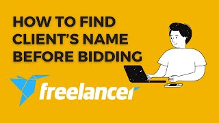 How to find Clients name before bidding on freelancercom [upl. by Noemi]