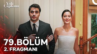 Yalı Çapkını 79 Bölüm 2 Fragmanı  Ben Bu Gece Evleniyorum [upl. by Kalie]