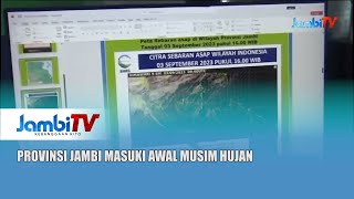 PRAKIRAAN CUACA  PROVINSI JAMBI MASUKI AWAL MUSIM HUJAN [upl. by Imogene354]