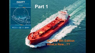 ISGOTT 6th Edition  Whats new  Part  1  Oil amp Gas Terminal Operations [upl. by Nereen65]