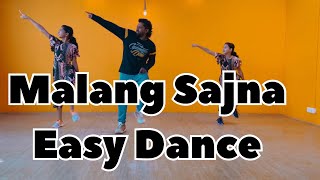 malang sajna dance cover video with tutorial easy dance steps for all dancecover [upl. by Elmajian250]