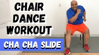 Chair Dance Workout  Mississippi Cha Cha Slide [upl. by Norag]