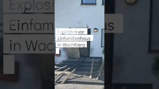 Explosion vor Einfamilienhaus in Wachtberg [upl. by Barth761]