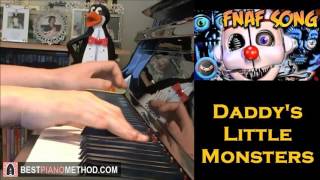 FNAF Sister Location Song  Daddys Little Monsters  TryHardNinja Piano Cover by Amosdoll [upl. by Shela]