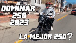 🔥Dominar 250 2023  ¿La mejor 250 Review Completo✅ [upl. by Aniaj484]