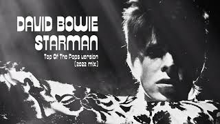 David Bowie  Starman Top Of The Pops Version  2022 Mix [upl. by Nalyd537]