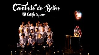 Villancico 2016 quotCaminito de Belénquot  Coro de Tajamar [upl. by Rehpotsirh]