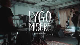 LYGO  Misere prettylivesessions [upl. by Garrard139]