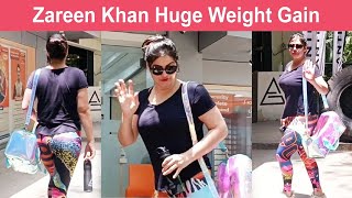 Zareen Khan Huge Weight Gain as Having No Work in Bollywood [upl. by Eehsar]