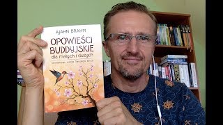 Markowski czyta cz35  quotOpowiesĚci Buddyjskiequot  Ajahn Brahm [upl. by Gregg718]