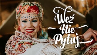 Weź Nie Pytaj  Kulig Official Video [upl. by Tennies190]