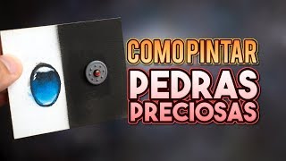 Como pintar pedras preciosas gemas [upl. by Barbuto]