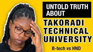 Untold truth about Takoradi Technical University  College tips [upl. by Silrac276]