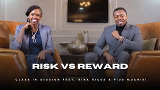 S8EP9  Risk VS Reward  Rina Hicks amp Pius Muchiri  CiS [upl. by Arhna]