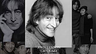 John Lennon  Im Crazy  Emotional Wreck Watching the Wheels demos [upl. by Wilber829]