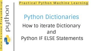 Python Dictionaries Tutorial 12  How to loop dictionary python and python IF ELSE Statements [upl. by Adnohsad]