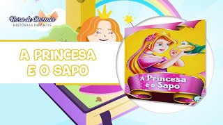 A Princesa e o Sapo  Roberto Belli  Historinha Infantil  Livro Infantil  Audiolivro Infantil [upl. by Hbaruas]