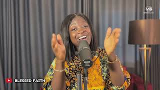 Blessed Faith  Ogadinma [upl. by Svetlana]