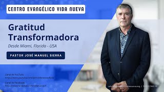 Gratitud Transformadora por el p𝖺𝗌𝗍𝗈𝗋 José Manuel Sierra [upl. by Heloise706]