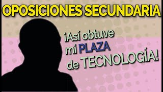 OPOSICIONES DE TECNOLOGÍA SECUNDARIA Nicolás te cuenta cómo conseguirlo 💪 [upl. by Teage]