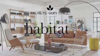 JQC3  JACHÈTE QUOI CHEZ HABITAT [upl. by Victory]