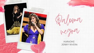 Jenny Rivera Paloma Negra Karaoke [upl. by Hewet291]