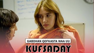 Film Af Somali Sharaxaad Qofkasta waa Kufsaday Gabadhan QulasadaFilimada LiibaanPro osmaanxidig [upl. by Nnahsal]