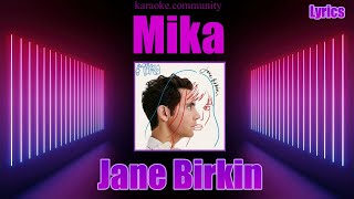 Lyrics  Mikaâ€“Jane Birkin 2023 [upl. by Curson]