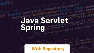 java servlet spring [upl. by Luigi312]