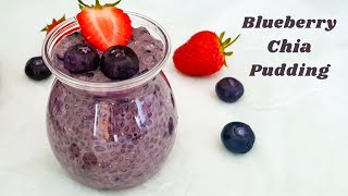 Easy Blueberry Chia Pudding  Blueberry Pudding  Vegan Chia Seed Pudding [upl. by Lelah512]