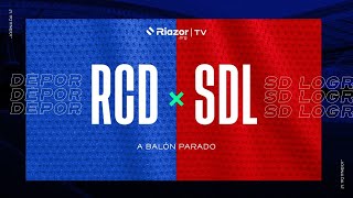 A Balón Parado  Análisis y debate del Deportivo vs SD Logroñés [upl. by Albertson]