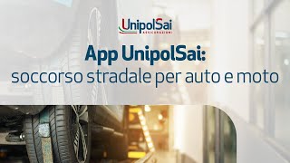 App UnipolSai soccorso stradale per auto e moto [upl. by Icat722]