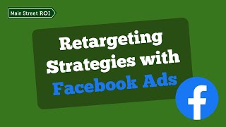 Retargeting Strategies with Facebook Ads [upl. by Kal]