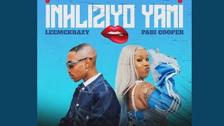 LeeMckrazy  Inhliziyo Yami Feat Pabi Cooper Ngihamba Naye Official Audio [upl. by Yretsym]