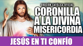 CORONILLA A LA DIVINA MISERICORDIA de HOY Oración Católica Oficial 2024 [upl. by Oicnerolf]