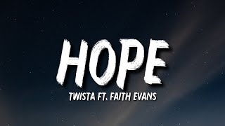 Twista  Hope Lyrics ft Faith Evans Tiktok Song Though Im hopeful yes I am hopeful for today [upl. by Leelahk]