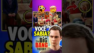 Olha 5 curiosidades sobre THE BIG BANG THEORY Que talvez você não sabia fy shorts [upl. by Ferdy]