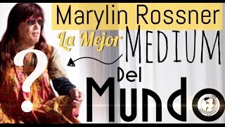 La mejor MEDIUM del MUNDO Marylin Rossner [upl. by Naima]