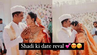 Shadi ki date reveal 💕💕💕  bohot jaldi hai shadi 😘  saipriya [upl. by Marmaduke]