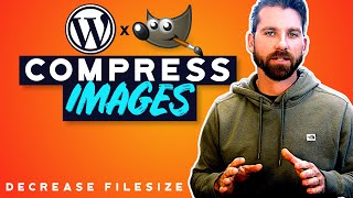 How to Compress Images for WordPress Using GIMP Reduce File Sizes by Over 95 [upl. by Norahc769]