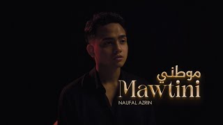 Naufal Azrin  Mawtini Official Music Video [upl. by Elleniad96]