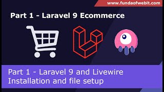 Laravel 9 Ecommerce  Part 1 Laravel 9 amp Livewire Installation and file setup with DB connection [upl. by Collette]