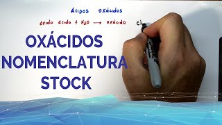 OXÁCIDOS Y NOMENCLATURA STOCK [upl. by Cardon]