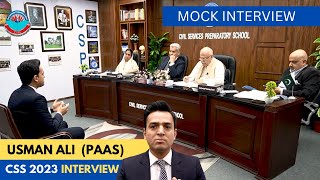 CSS 2021 Mock Interview Usman Ali PAAS 50th CTP CSPs Academy for CSS PMS [upl. by Katherina841]